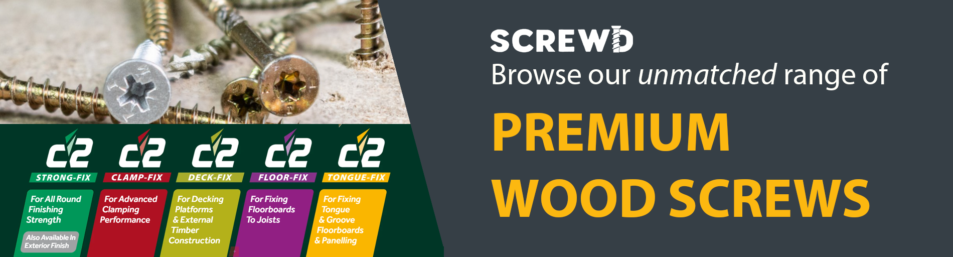 THE HIGHEST QUALITY PREMIUM WOOD SCREWS